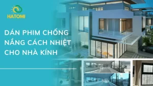 Dán phim chống nắng cách nhiệt cho nhà kính hiệu quả không ?