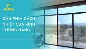 Dán phim cách nhiệt cửa kính chống nắng